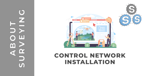 Control Network Installation - Site Surveying Services